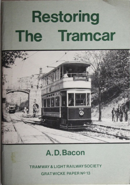 Restoring the Tramcar A D Bacon