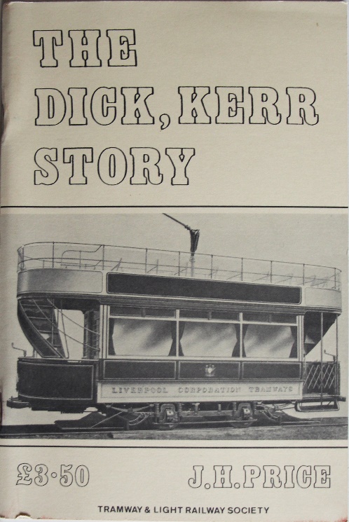 The Dick, Kerr Story by John Price